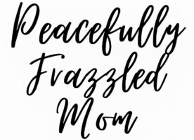 peacefullyfrazzledmom.com